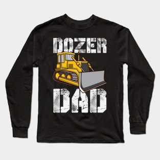 Dozer Dad Long Sleeve T-Shirt